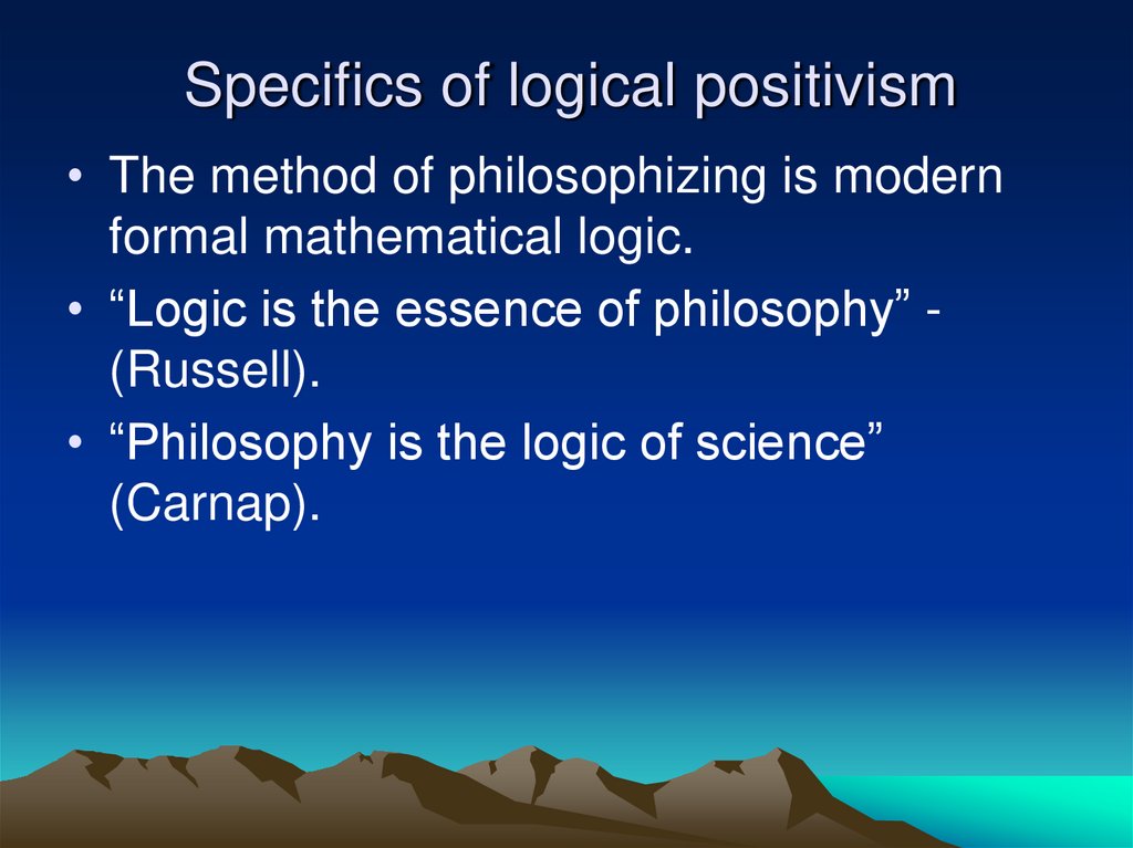 Specifics of logical positivism