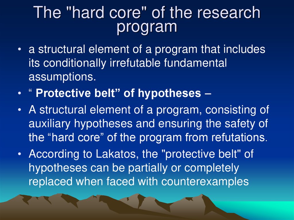 The "hard core" of the research program