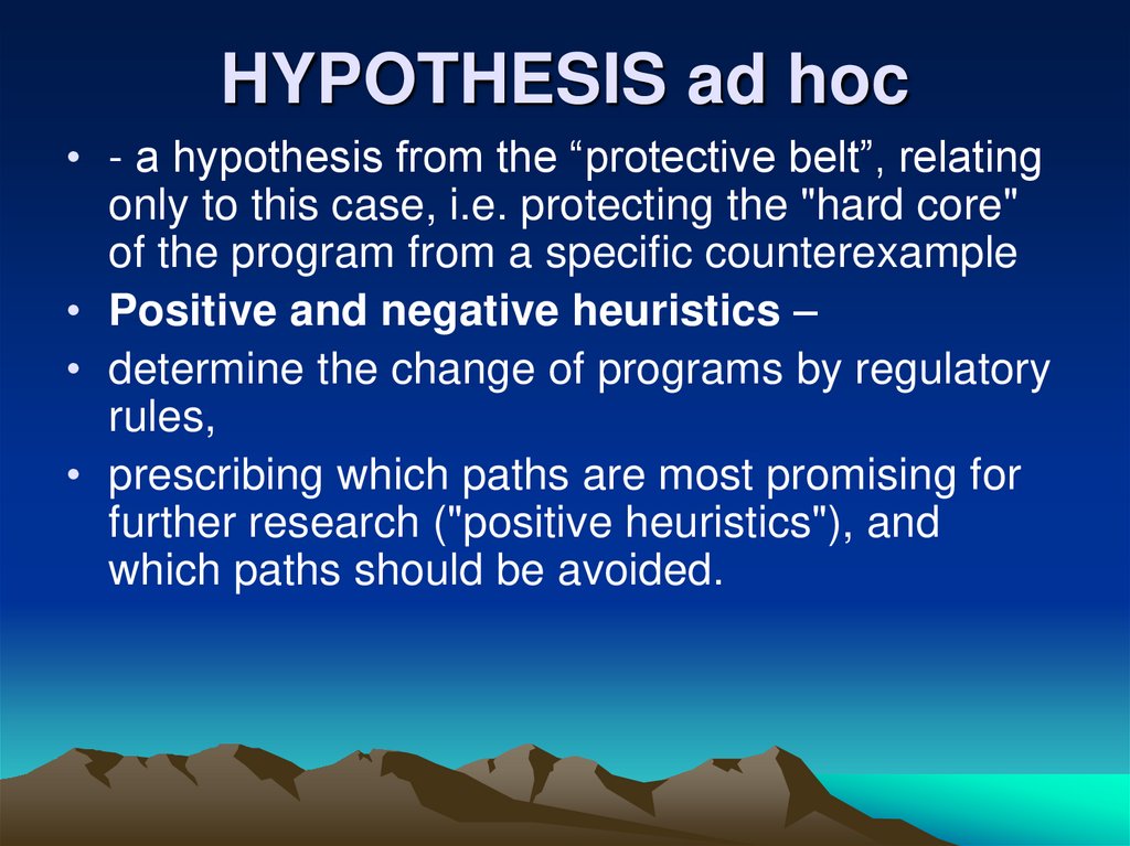 HYPOTHESIS ad hoc