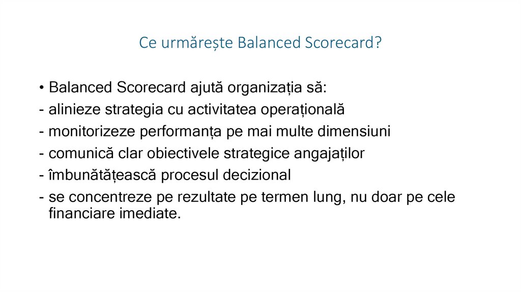 Ce urmărește Balanced Scorecard?