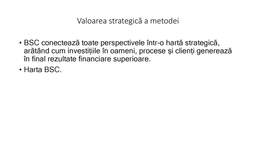 Valoarea strategică a metodei
