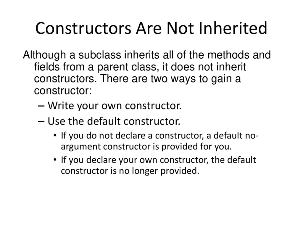 Constructors Are Not Inherited