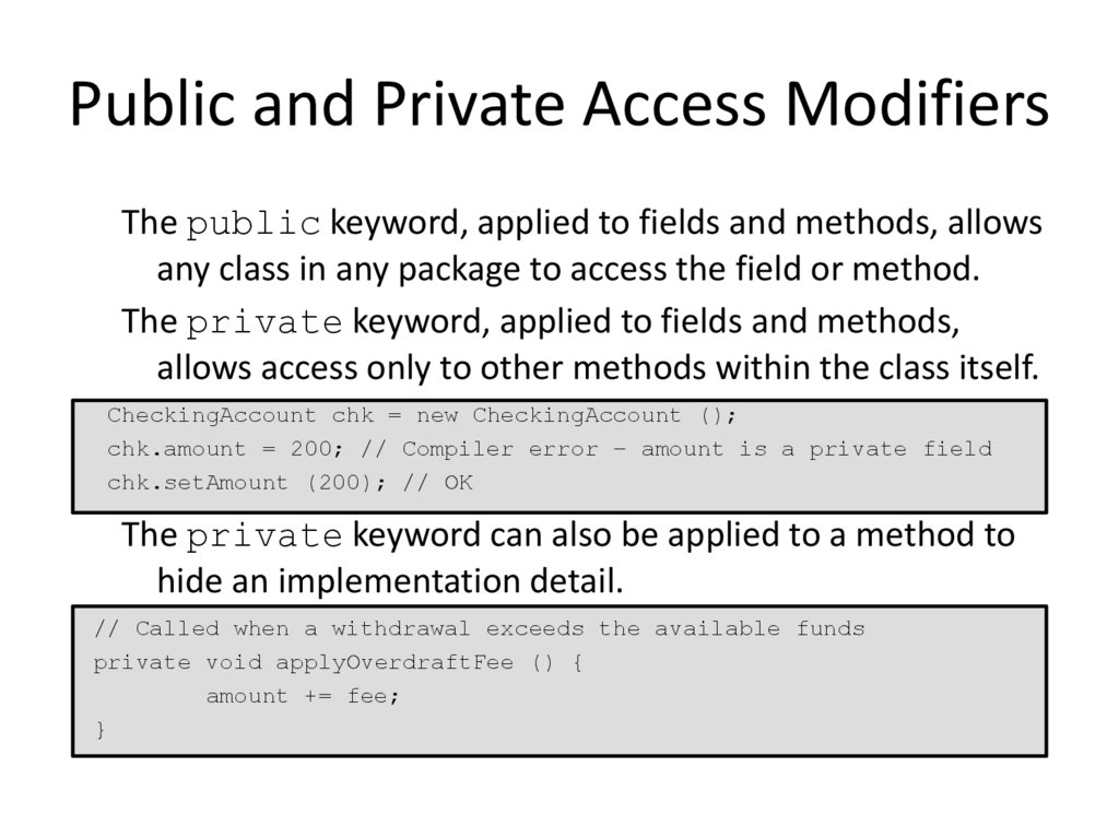 Public and Private Access Modifiers
