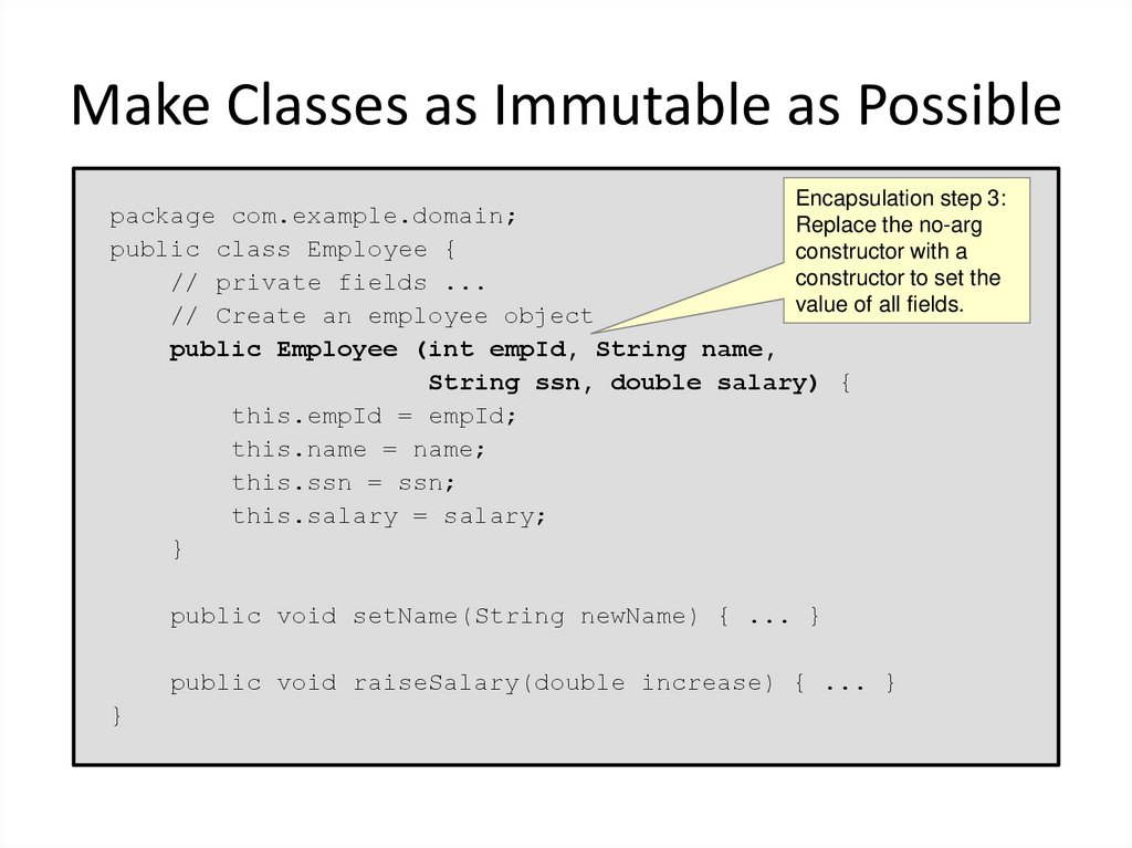 Make Classes as Immutable as Possible
