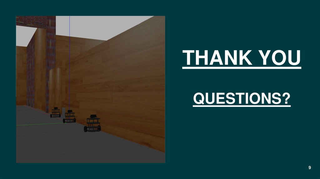 THANK YOU questions?