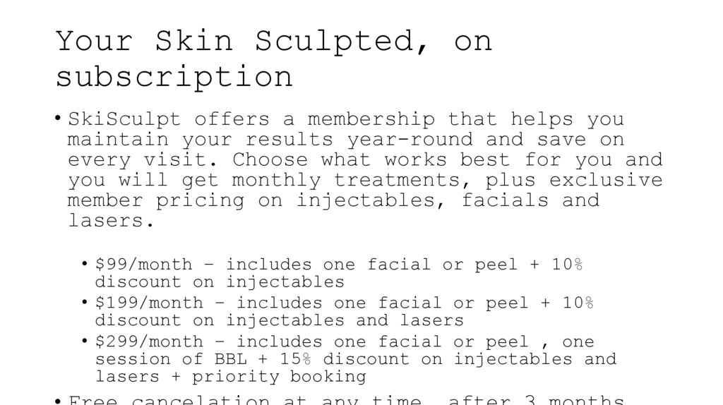 Your Skin Sculpted, on subscription