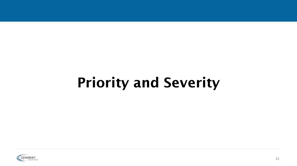 Priority and Severity
