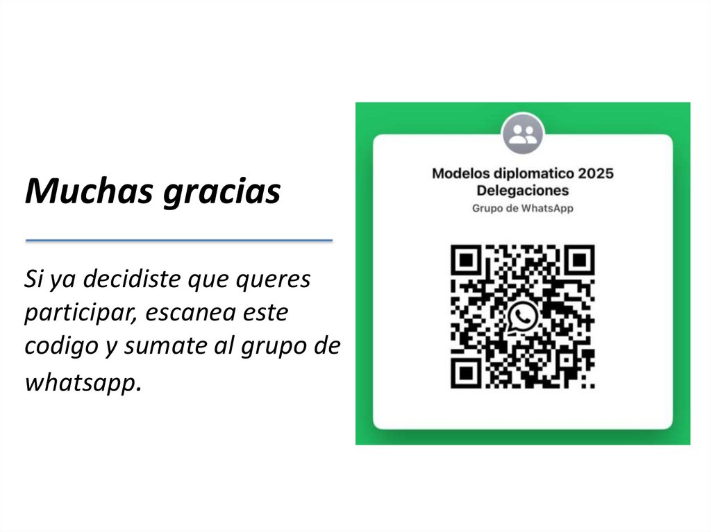 Muchas gracias Si ya decidiste que queres participar, escanea este codigo y sumate al grupo de whatsapp.