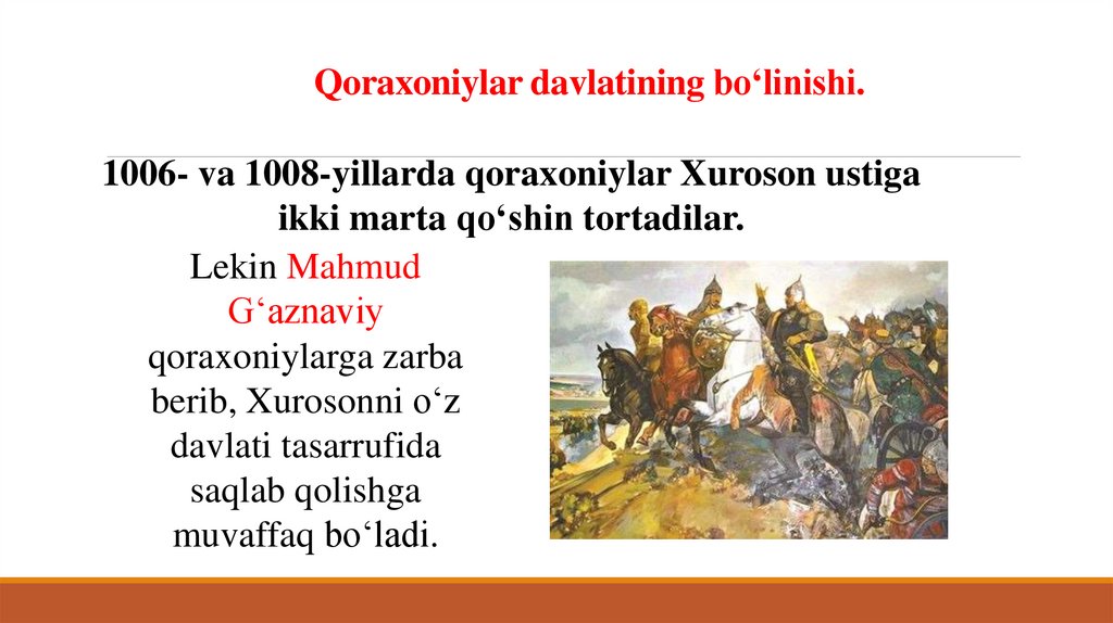 Qoraxoniylar davlatining bo‘linishi.