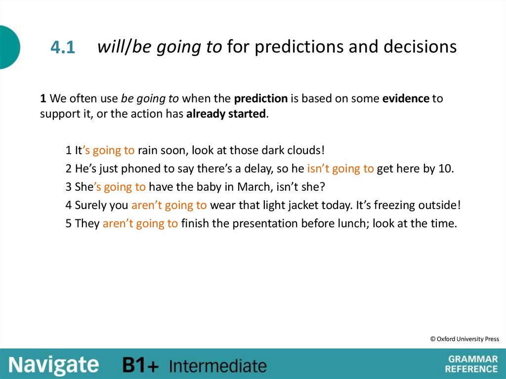 will/be going to for predictions and decisions