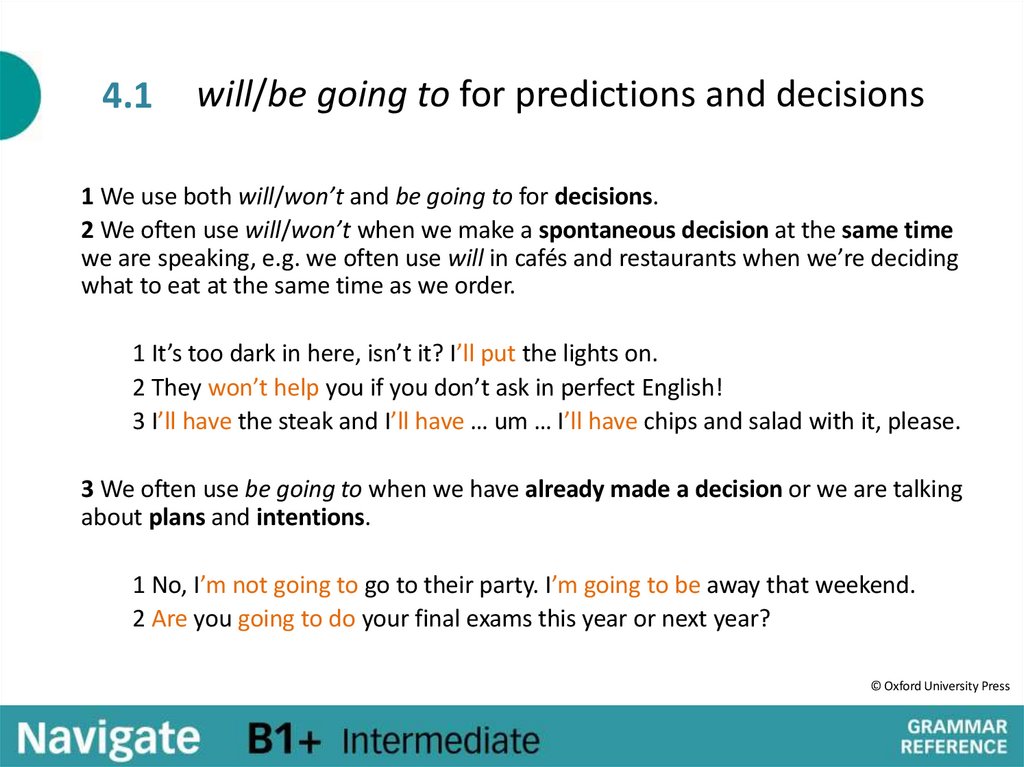 will/be going to for predictions and decisions