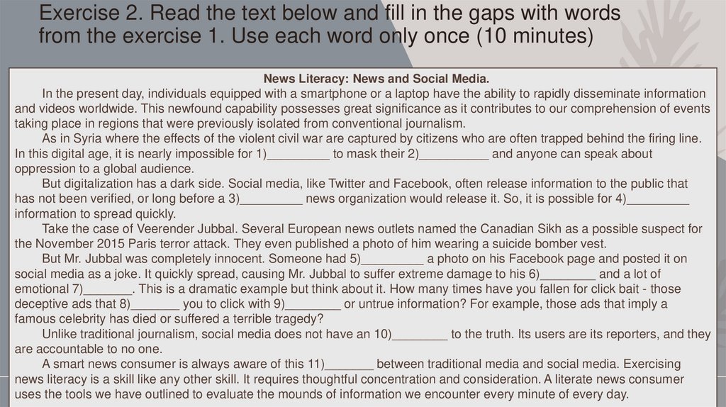 Exercise 2. Read the text below and fill in the gaps with words from the exercise 1. Use each word only once (10 minutes)
