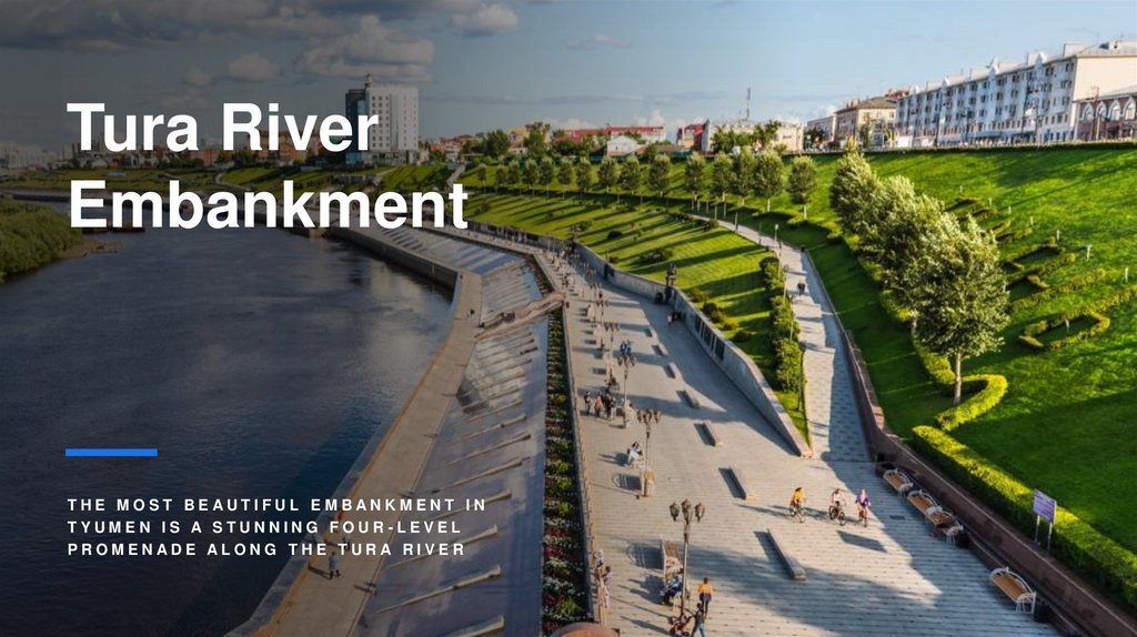 Tura River Embankment