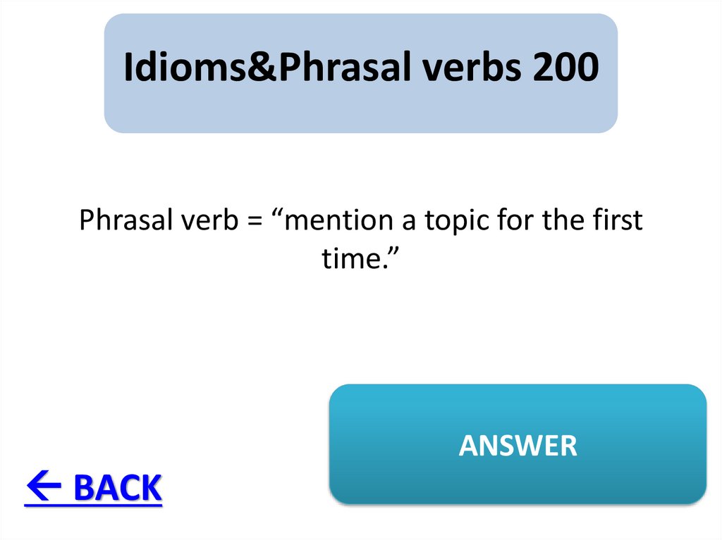 Idioms&Phrasal verbs 200