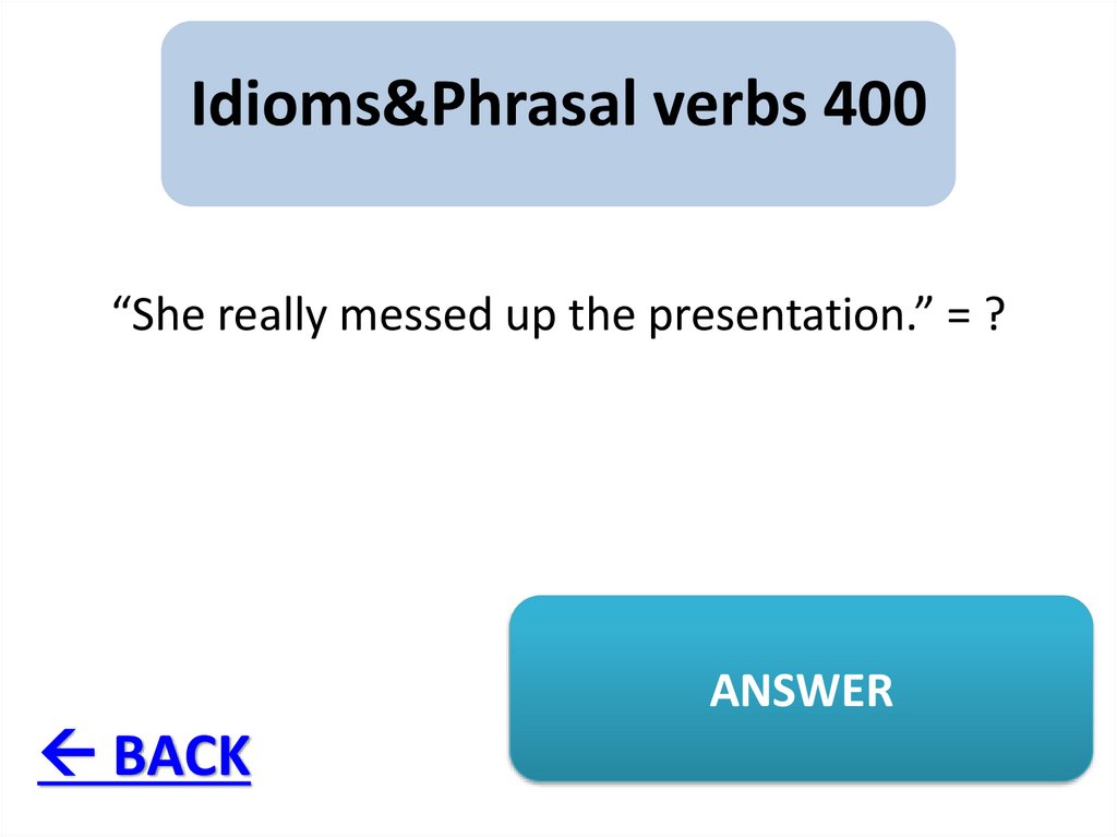 Idioms&Phrasal verbs 400