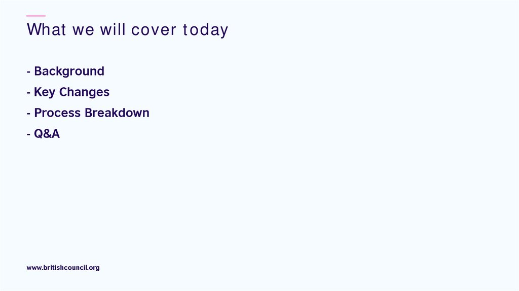 What we will cover today