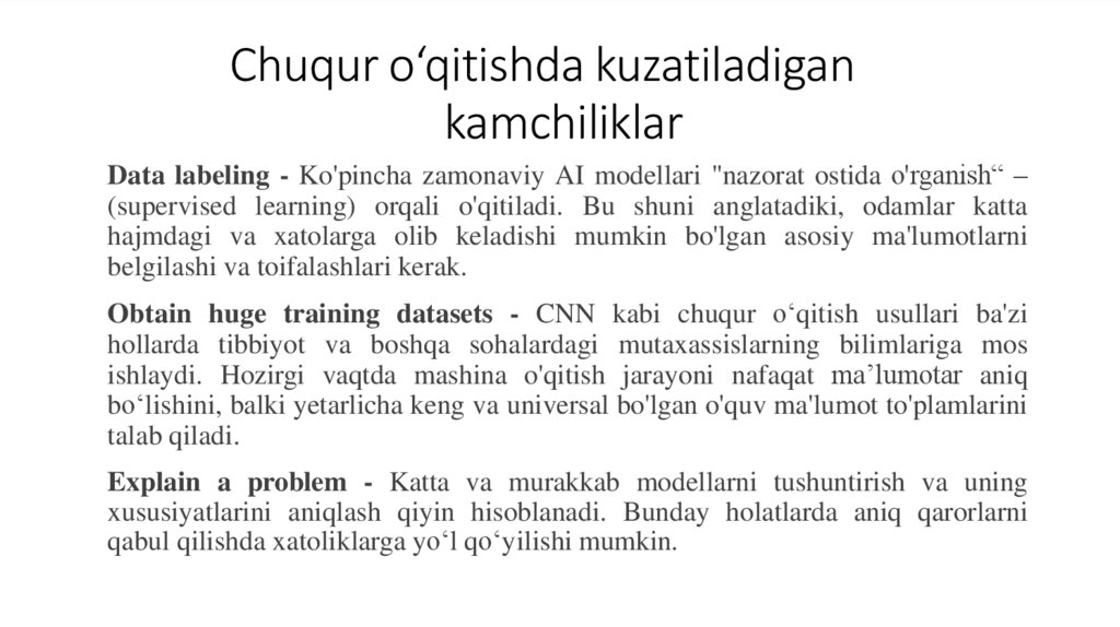 Chuqur o‘qitishda kuzatiladigan kamchiliklar