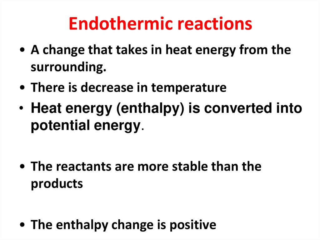 Endothermic reactions