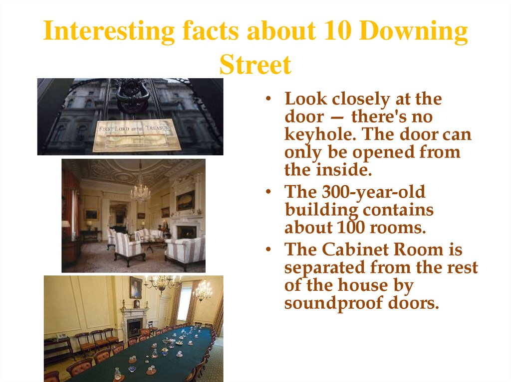 Interesting facts about 10 Downing Street