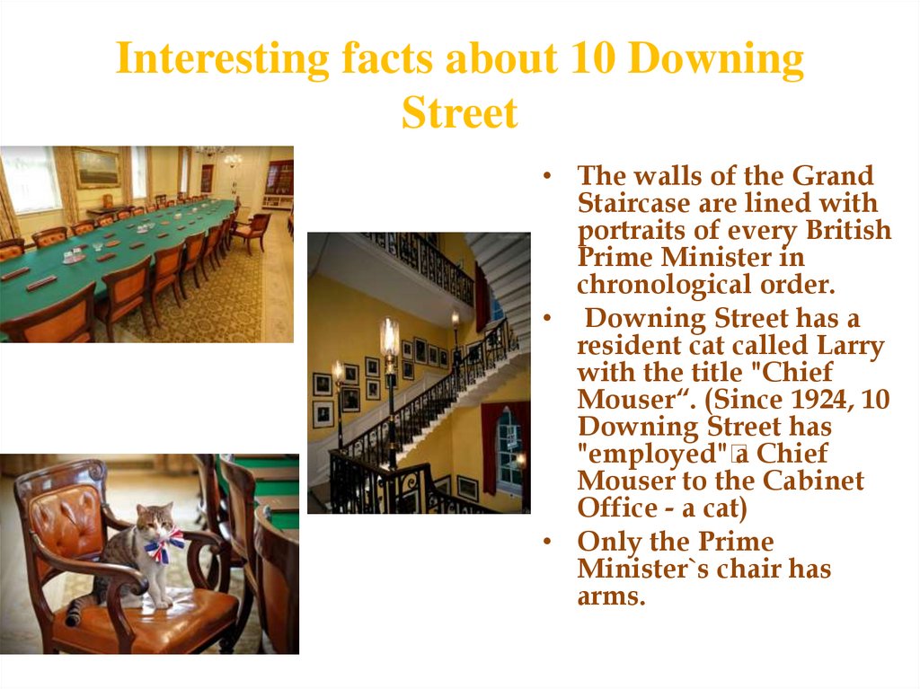 Interesting facts about 10 Downing Street