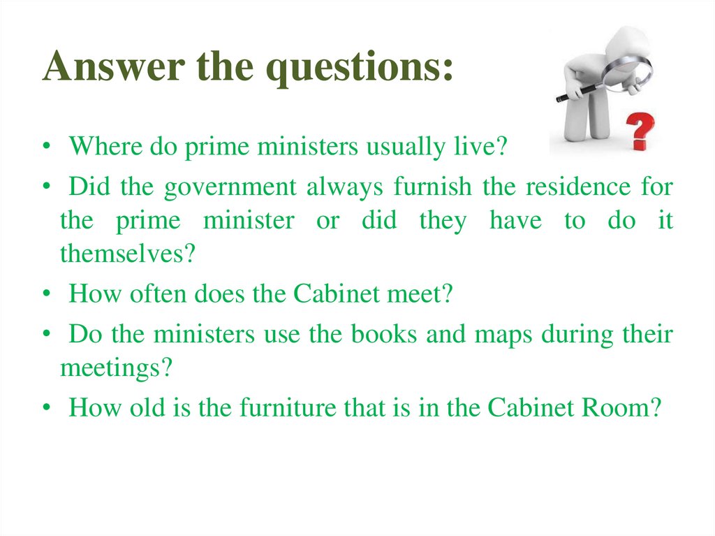 Answer the questions: