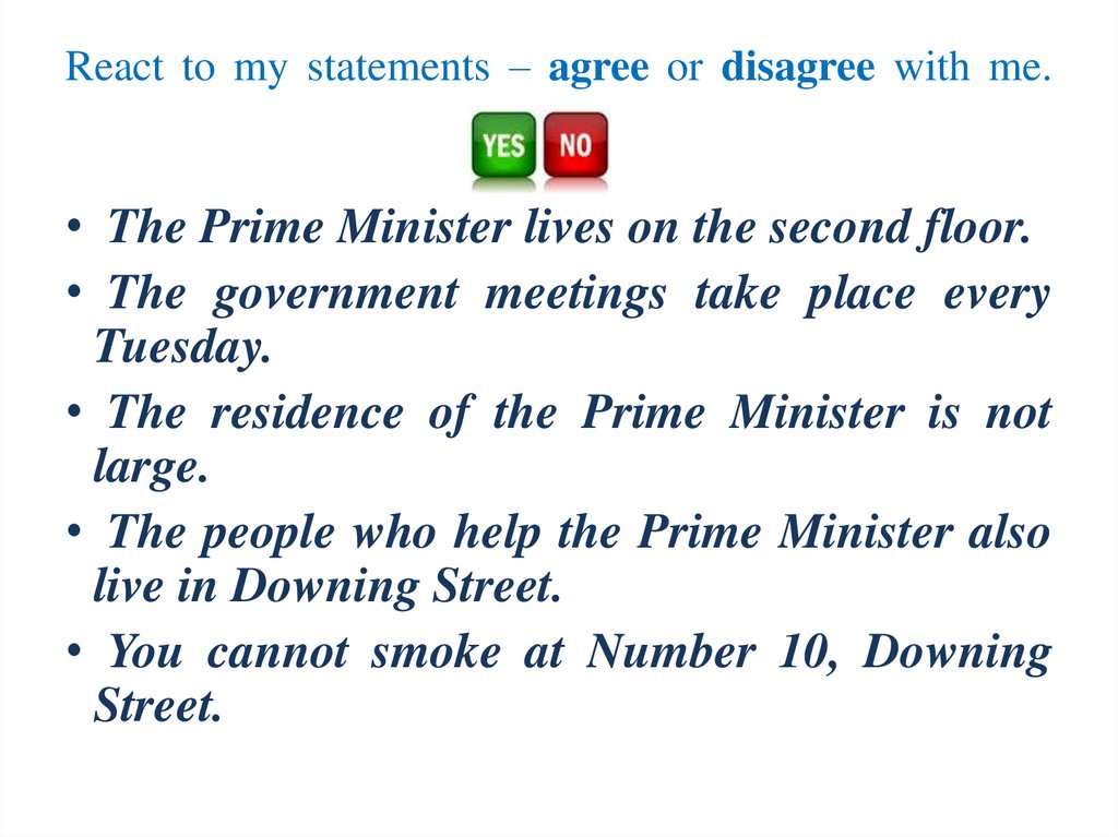 React to my statements – agree or disagree with me.