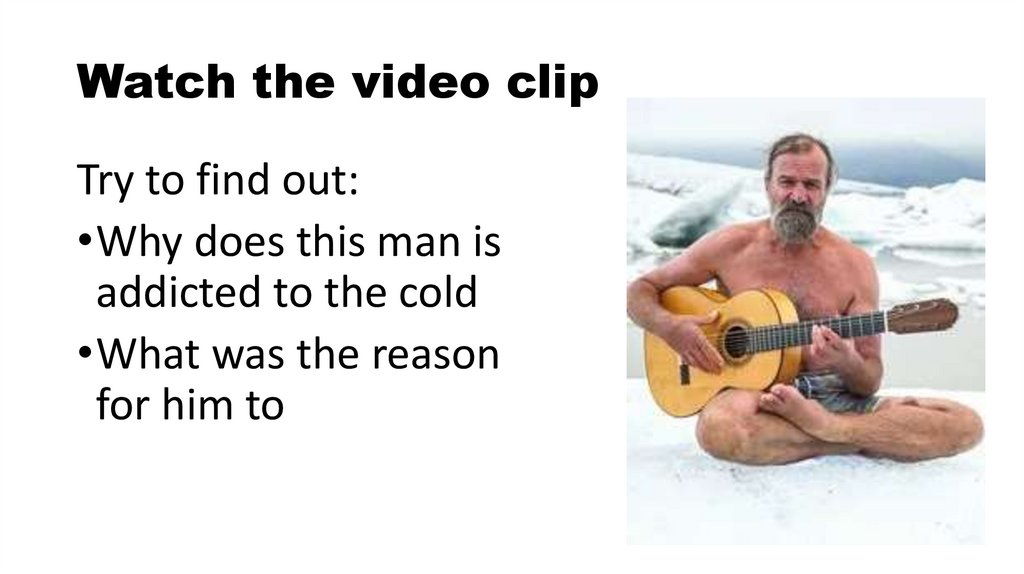 Watch the video clip