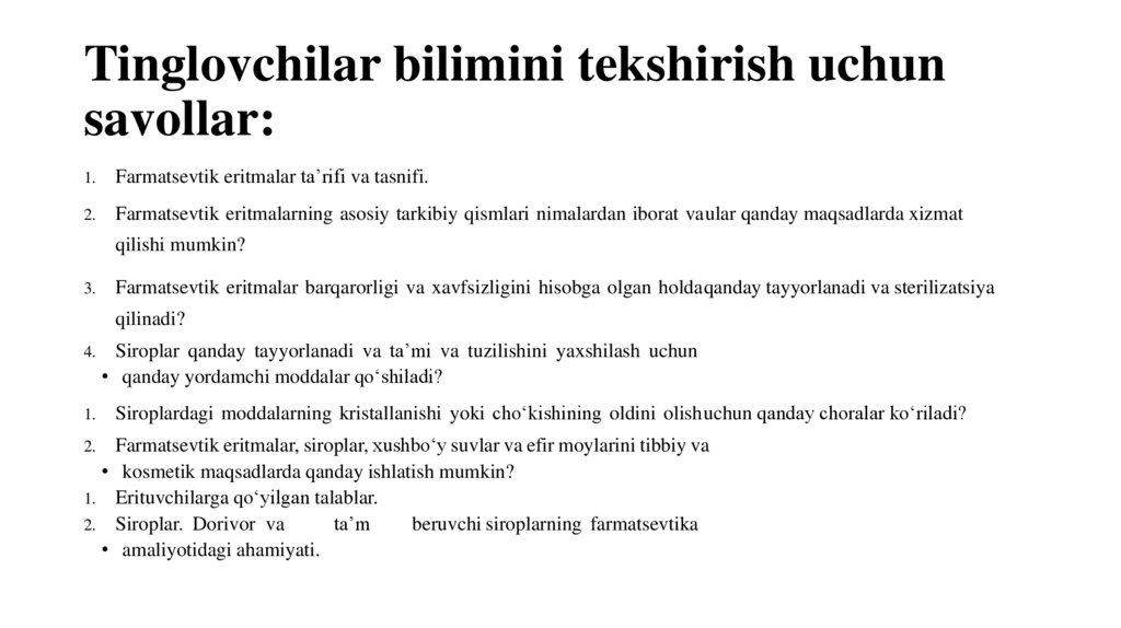 Tinglovchilar bilimini tekshirish uchun savollar: