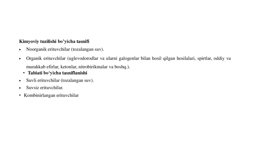 KIMYOVIY TUZILISHIGA KOʻRA ERITUVCHILARNI TASNIFLANISHI