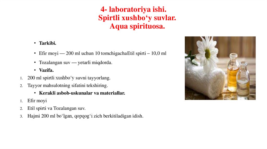 4- laboratoriya ishi. Spirtli xushboʻy suvlar. Aqua spirituosa.