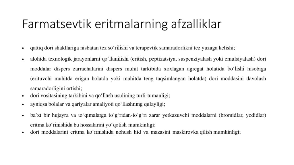 Farmatsevtik eritmalarning afzalliklar