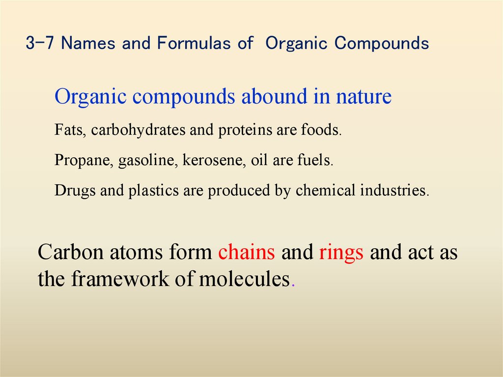 3-7 Names and Formulas of Organic Compounds
