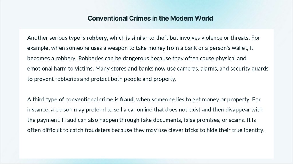 Conventional Crimes in the Modern World
