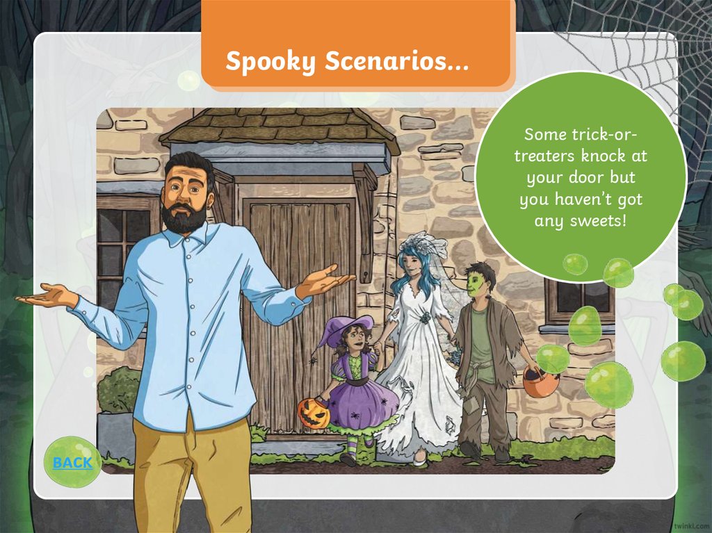 Spooky Scenarios…