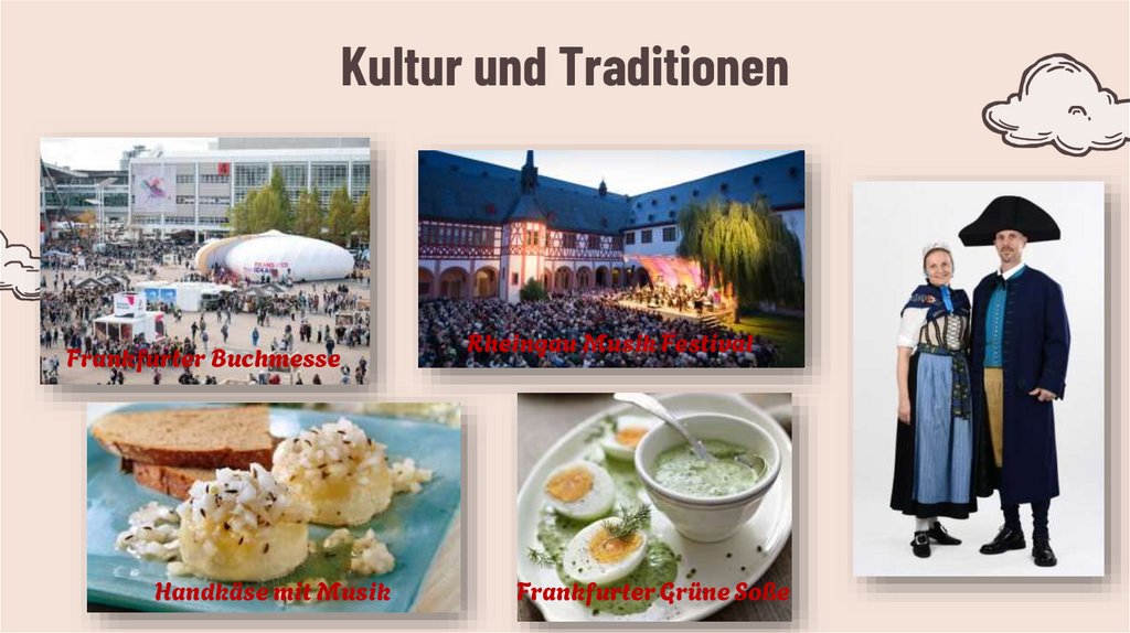 Kultur und Traditionen