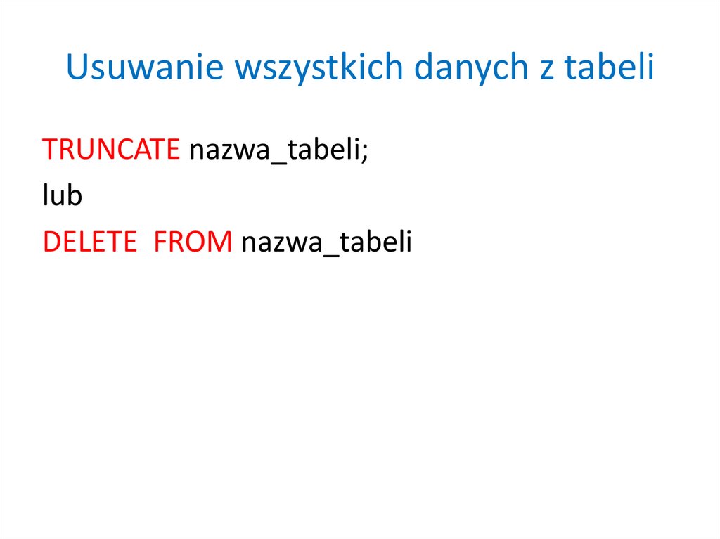 Usuwanie wszystkich danych z tabeli