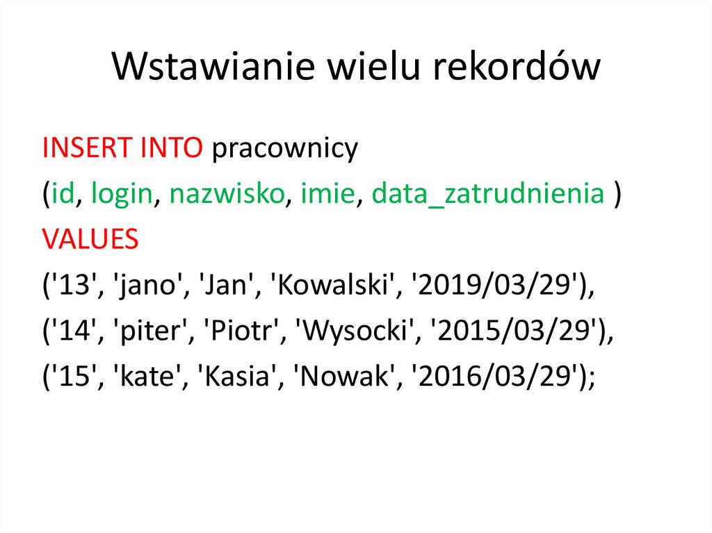 Wstawianie wielu rekordów