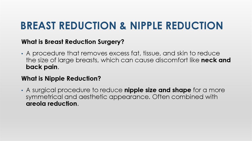 Breast Reduction & Nipple Reduction