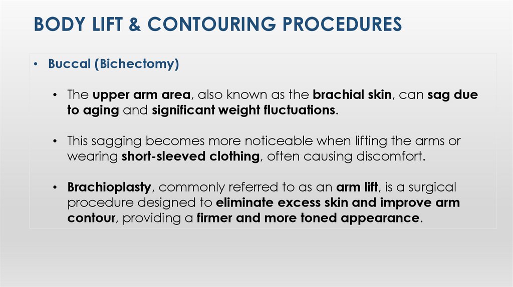 Body LIft & ContourIng Procedures