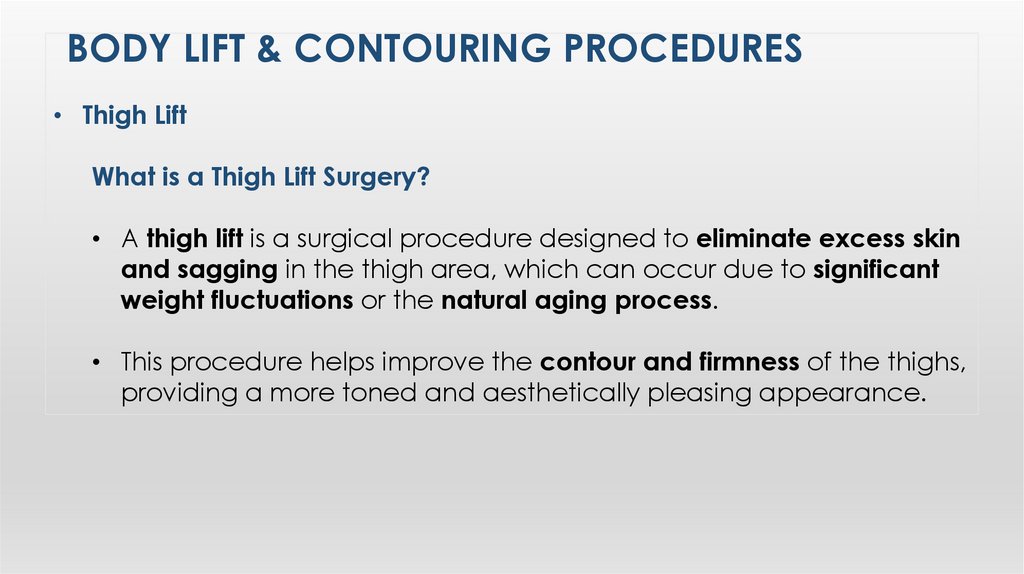 Body LIft & ContourIng Procedures