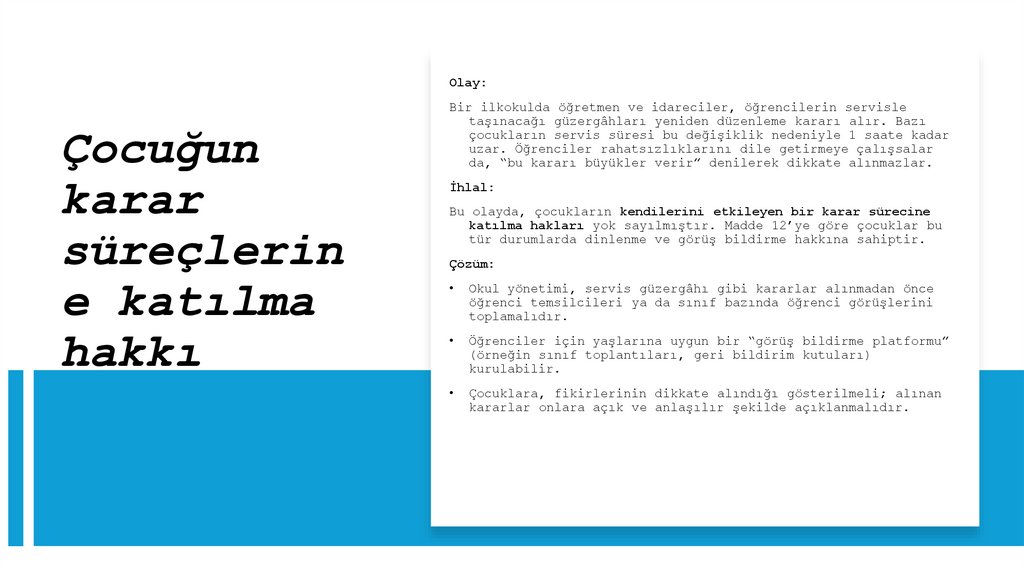 Çocuğun karar süreçlerine katılma hakkı