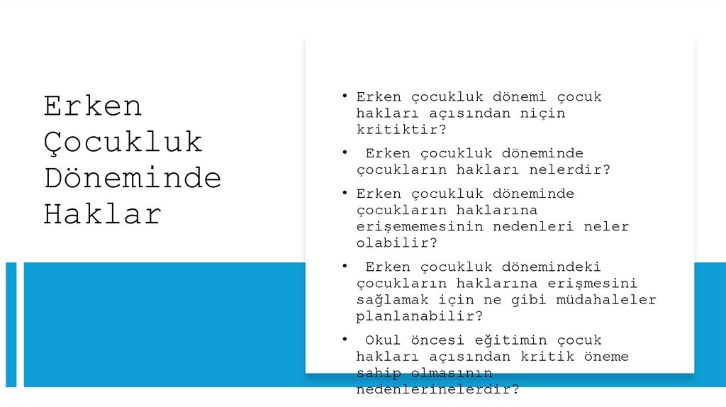 Erken Çocukluk Döneminde Haklar