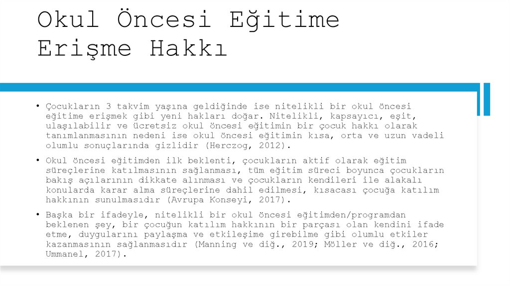 Okul Öncesi Eğitime Erişme Hakkı
