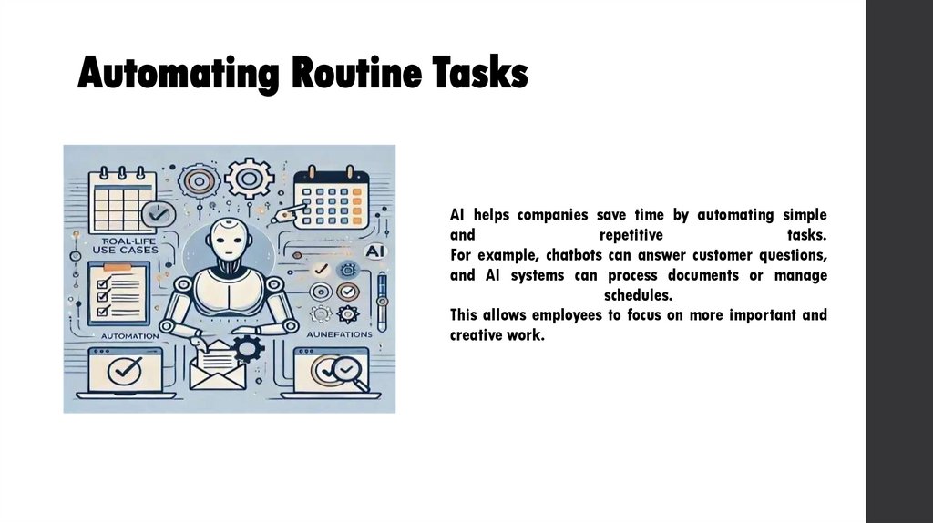 Automating Routine Tasks