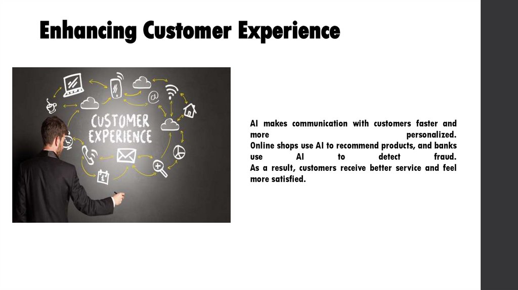 Enhancing Customer Experience