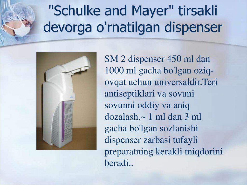 "Schulke and Mayer" tirsakli devorga o'rnatilgan dispenser