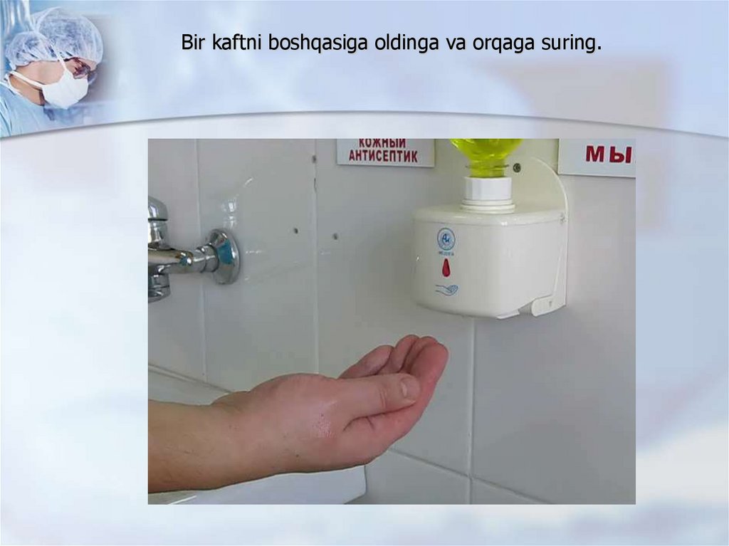 Bir kaftni boshqasiga oldinga va orqaga suring.