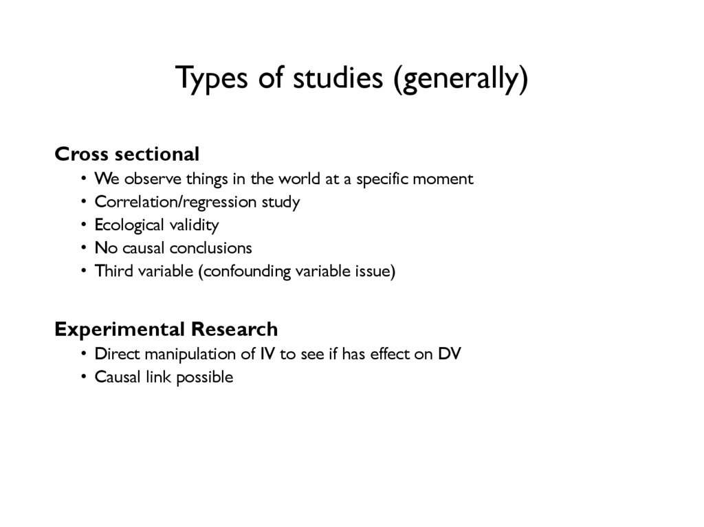 Types of studies (generally)