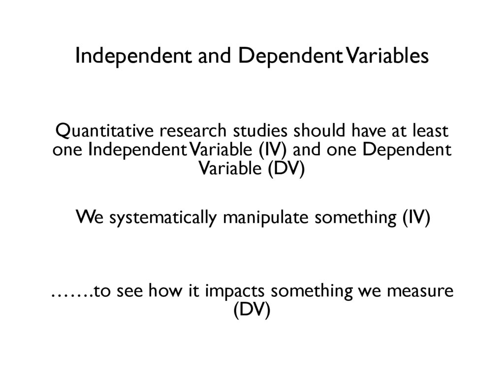 Independent and Dependent Variables
