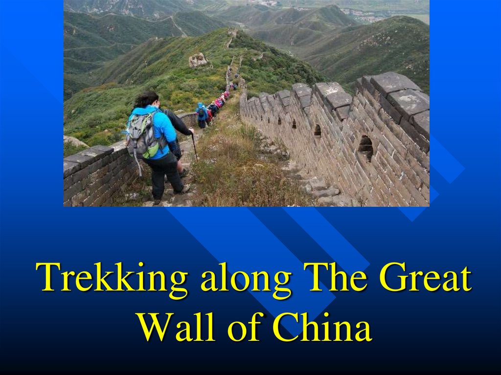 Trekking along The Great Wall of China
